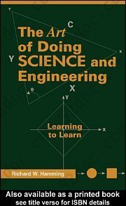 The Art of Doing Science and Engineering: Learning to Learn: Learning to Learn