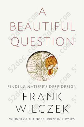 A Beautiful Question: Finding Nature's Deep Design