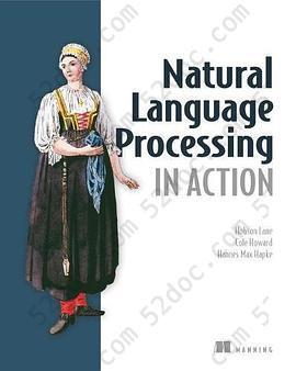 Natural Language Processing in Action: Understanding, analyzing, and generating text with Python