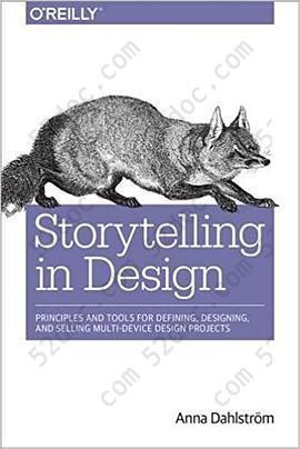 storytelling in design: Principles and Tools for Defining, Designing, and Selling Multi-Device Design Products