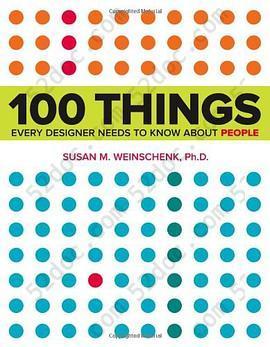 100 Things Every Designer Needs to Know About People: What Makes Them Tick?