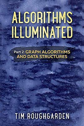 Algorithms Illuminated (Part 2): Graph Algorithms and Data Structures (Volume 2)