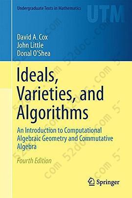 Ideals, Varieties, and Algorithms: An Introduction to Computational Algebraic Geometry and Commutative Algebra