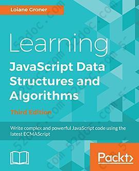 Learning JavaScript Data Structures and Algorithms: Write complex and powerful JavaScript code using the latest ECMAScript