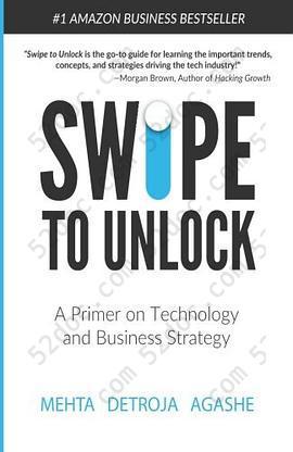 Swipe to Unlock: A Primer on Technology and Business Strategy