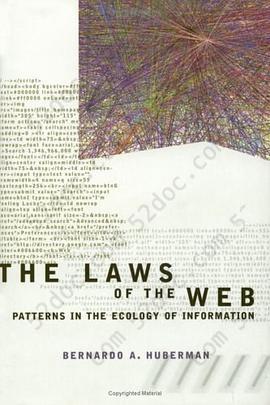 The Laws of the Web: Patterns in the Ecology of Information