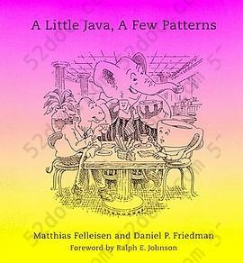 A Little Java, A Few Patterns