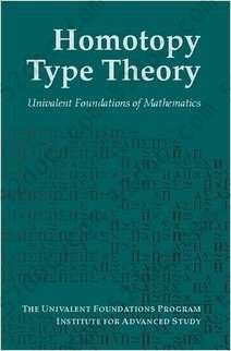 Homotopy Type Theory: Univalent Foundations of Mathematics