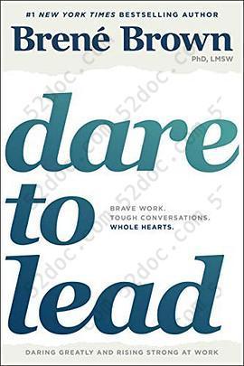 Dare to Lead: Brave Work. Tough Conversations. Whole Hearts.