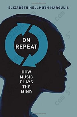 On Repeat: How Music Plays the Mind