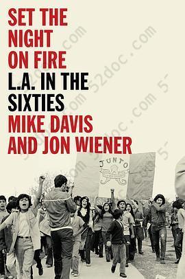 Set the Night on Fire: L.A. in the Sixties