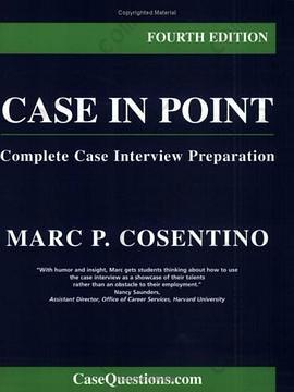 Case in Point: Complete Case Interview Preparation, Fourth Edition