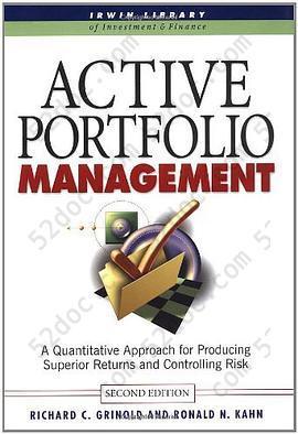 Active Portfolio Management: A Quantitative Approach for Producing Superior Returns and Controlling Risk