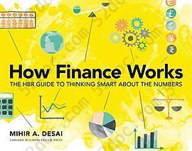 How Finance Works: The HBR Guide to Thinking Smart About the Numbers