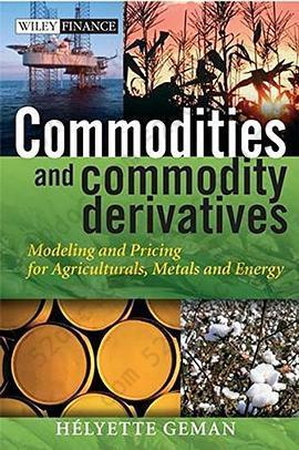 Commodities and Commodity Derivatives: Modelling and Pricing for Agriculturals, Metals and Energy