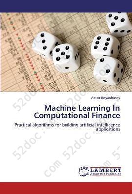 Machine Learning In Computational Finance: Practical algorithms for building artificial intelligence applications