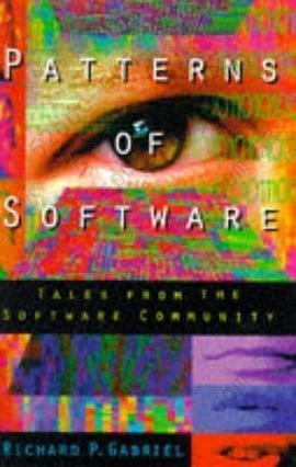 Patterns of Software: Tales from the Software Community