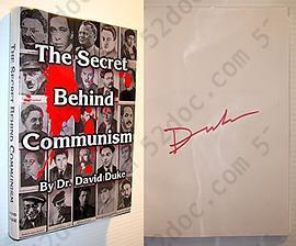 Secret Behind Communism: The Ethnic Origins of the Russian Revolution and the Greatest Holocaust the History of Mankind