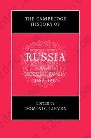 The Cambridge History of Russia: Volume II Imperial Russia, 1689–1917