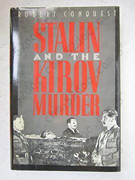 Stalin and the Kirov Murder