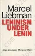 Leninism Under Lenin