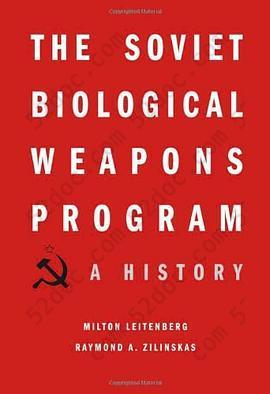 The Soviet Biological Weapons Program: A History