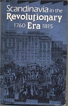 Scandinavia in the Revolutionary Era, 1760-1815