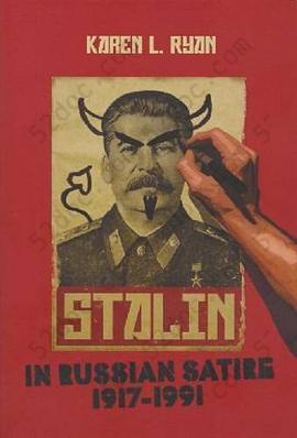 Stalin in Russian Satire, 1917-1991