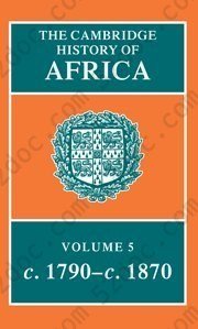 The Cambridge History of Africa