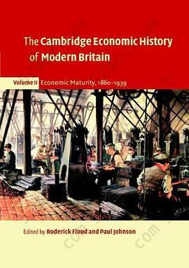 The Cambridge Economic History of Modern Britain: Volume 2