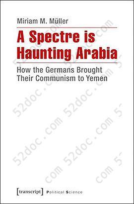 A Spectre is Haunting Arabia: How the Germans Brought Their Communism to Yemen