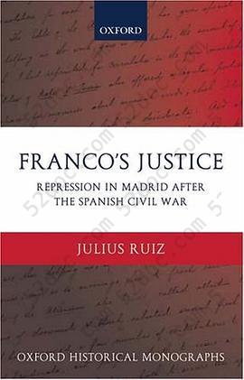 Franco's Justice: Repression in Madrid after the Spanish Civil War