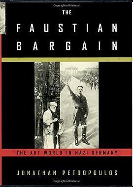 The Faustian Bargain: The Art World in Nazi Germany