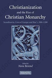 Christianization and the Rise of Christian Monarchy