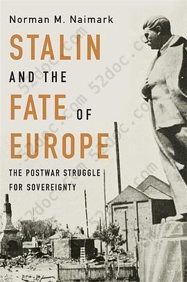 Stalin and the Fate of Europe: The Power Struggle for Sovereinty