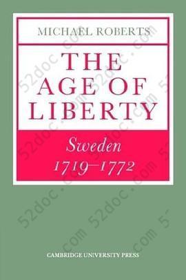 The Age of Liberty: Sweden 1719-1772