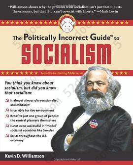 The Politically Incorrect Guide to Socialism