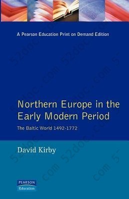 Northern Europe in the Early Modern Period Baltic World, 1492-1772