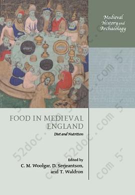 Food in Medieval England: Diet and Nutrition