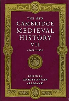 The New Cambridge Medieval History: Volume 7, c.1415-c.1500