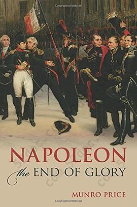 Napoleon: The End of Glory