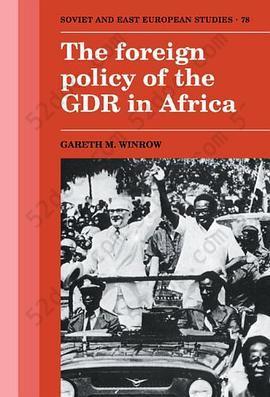 The Foreign Policy of the GDR in Africa