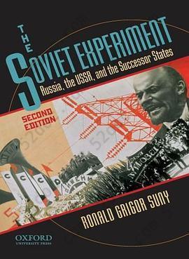 The Soviet Experiment: Russia, the USSR, and the Successor States