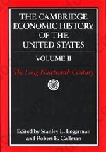 The Cambridge Economic History of the United States, Vol. 2: The Long Nineteenth Century