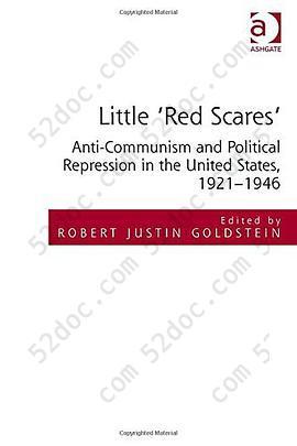 Little 'Red Scares': Anti-Communism and Political Repression in the United States, 1921-1946