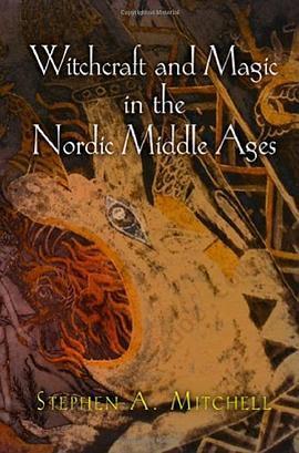 Witchcraft and Magic in the Nordic Middle Ages