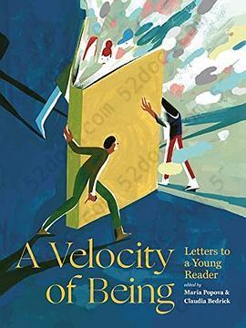 A Velocity of Being: Letters to A Young Reader