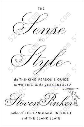 The Sense of Style: The Thinking Person’s Guide to Writing in the 21st Century