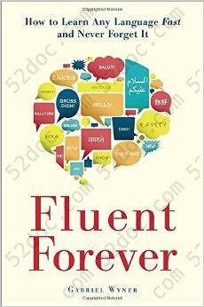 Fluent Forever: How to Learn Any Language Fast and Never Forget It