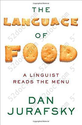 The Language of Food: A Linguist Reads the Menu